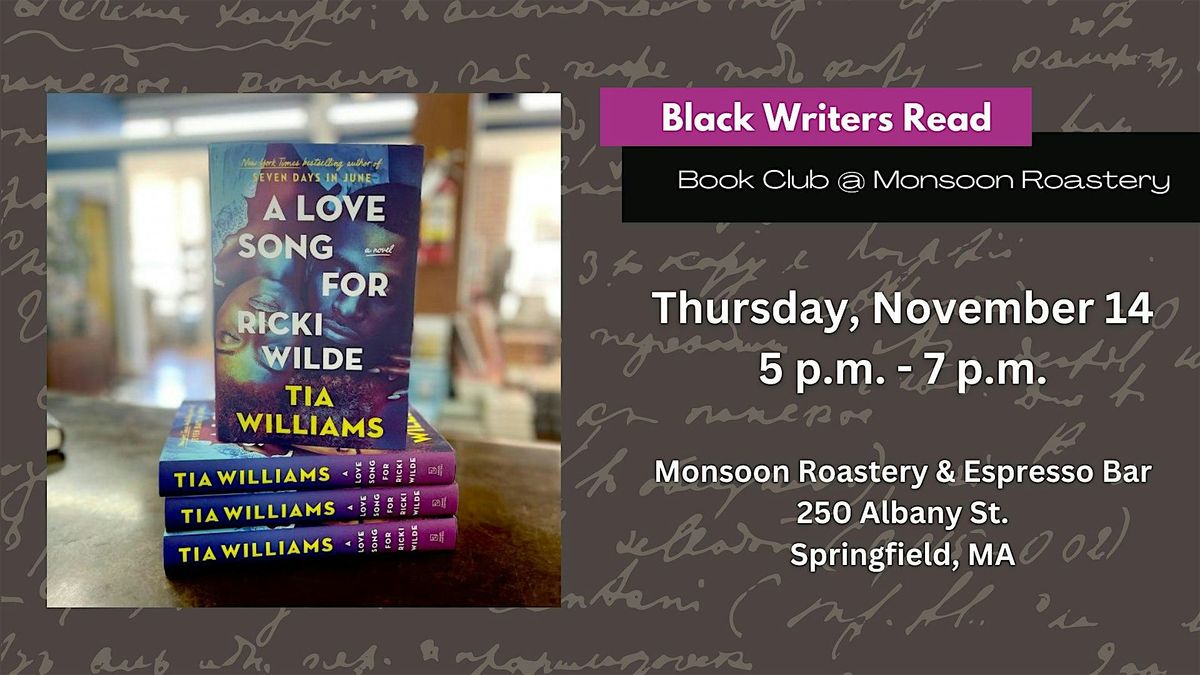 Black Writers Read Book Club : A Love Song for Ricki Wilde