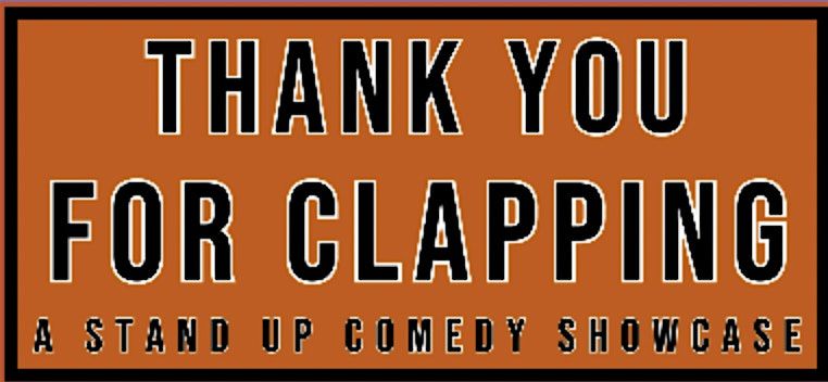 Thank You For Clapping