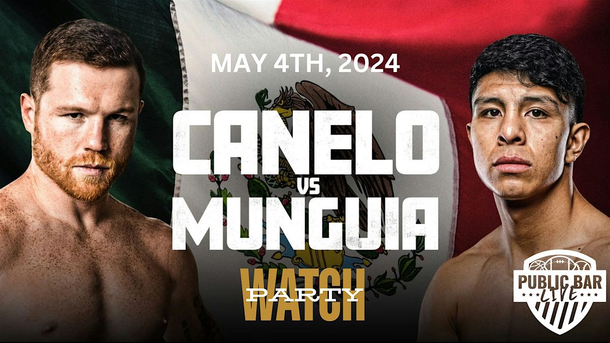 Fight Night: Canelo vs Munguia