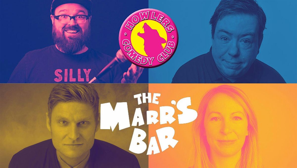 Howlers Comedy Club at The Marr's Bar