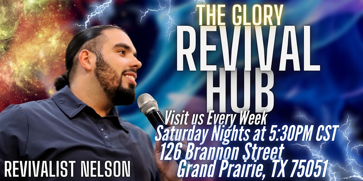 The Glory Revival Hub: Glory Revival Nights!