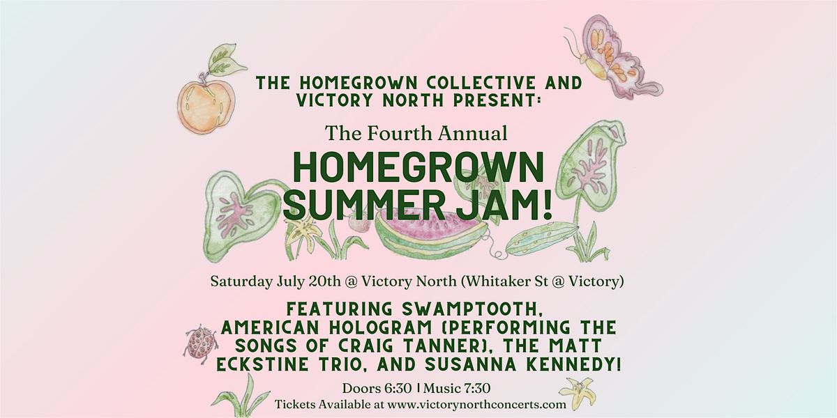 Homegrown Summer Jam 4