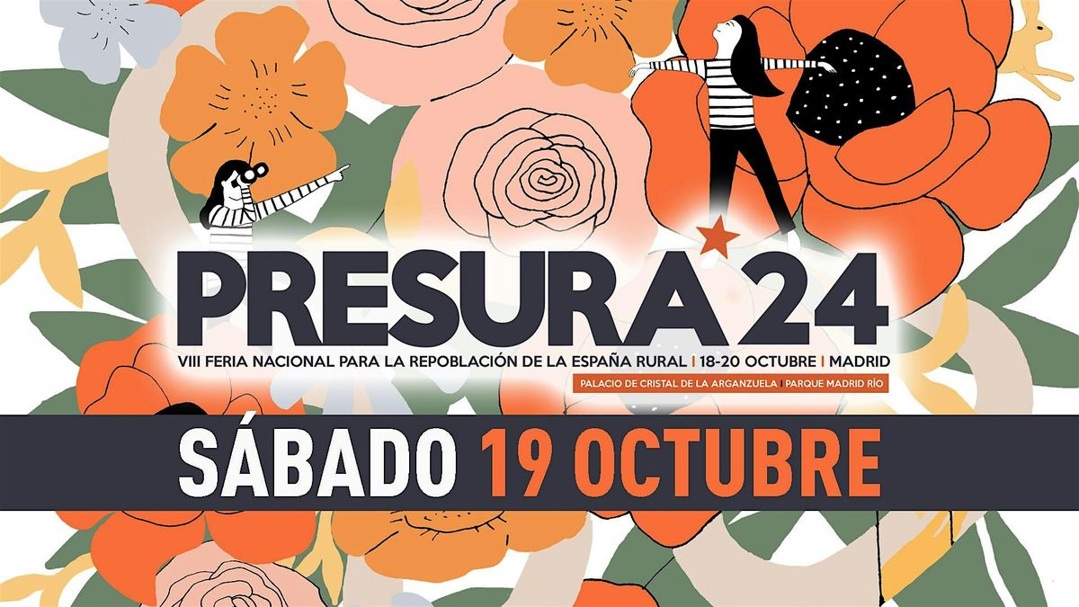 PRESURA*24 (SA19) VIII Feria Nacional para Repoblaci\u00f3n de la Espa\u00f1a Rural