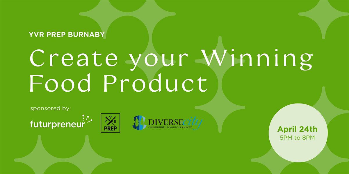 Create Your Winning Food Product