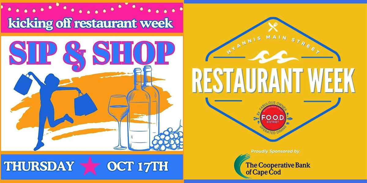 SIP & SHOP - RESTAURANT WEEK KICKOFF