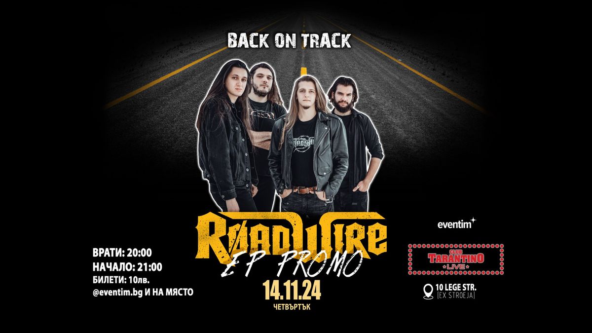 Roadwire | Live @ Tarantino | Back on Track Promo 