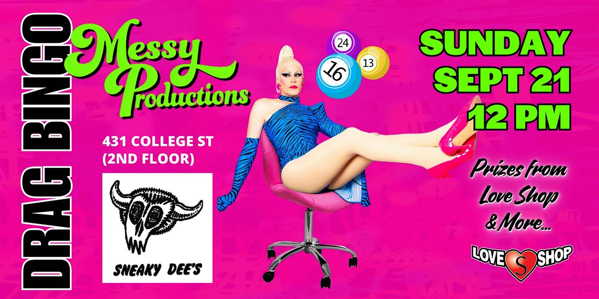Messy's Drag Bingo Brunch @ Sneaky Dee's