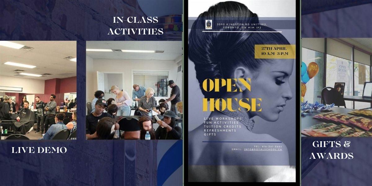 OPEN HOUSE- ROYAL SCHOOL OF HAIRDRESSING & BARBERING