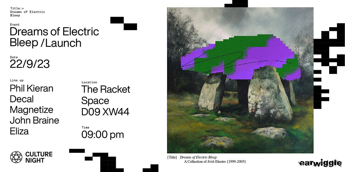 Culture Night: Dreams of Electric Bleep Launch