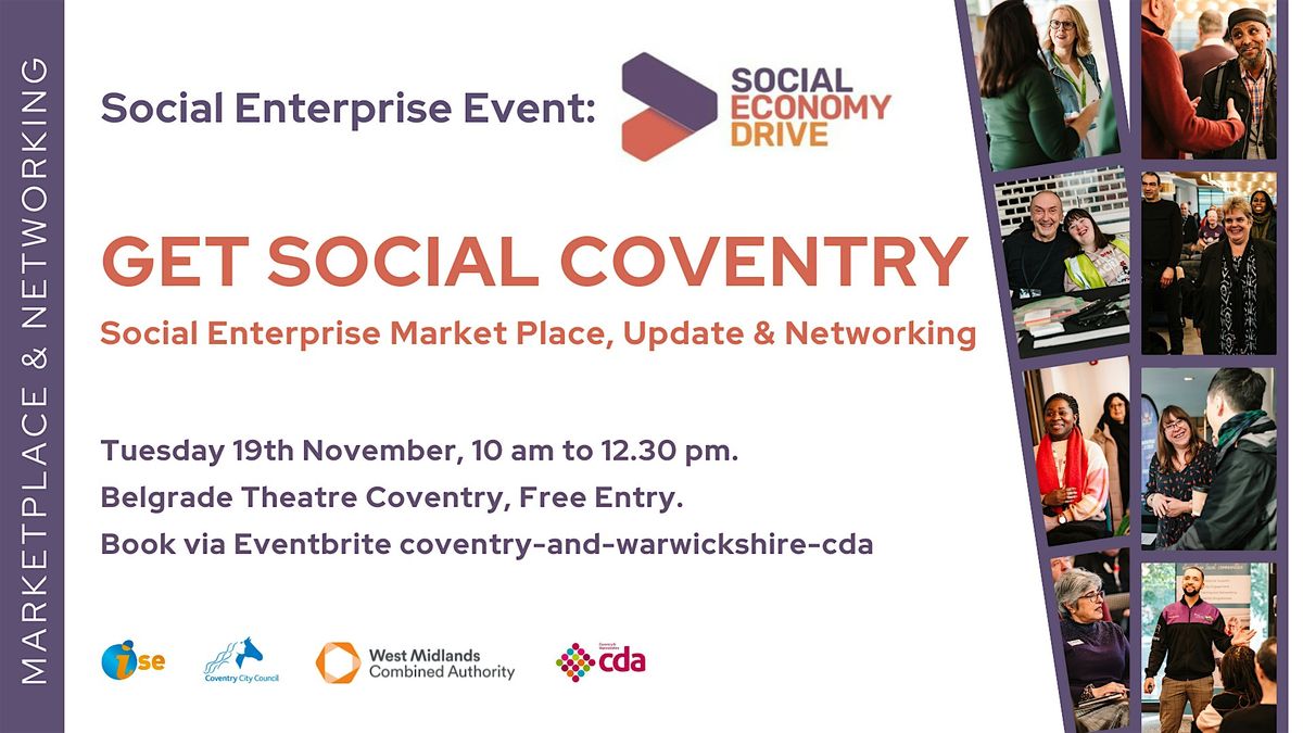 Get Social Coventry-Social Enterprise Market Place, Update & Networking