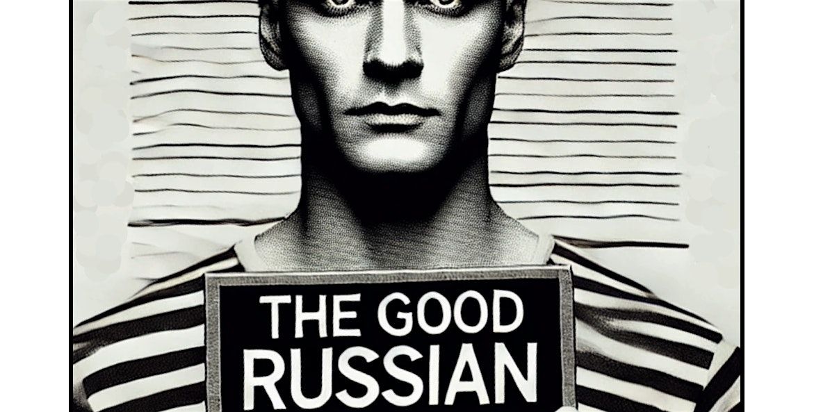 The Good Russian