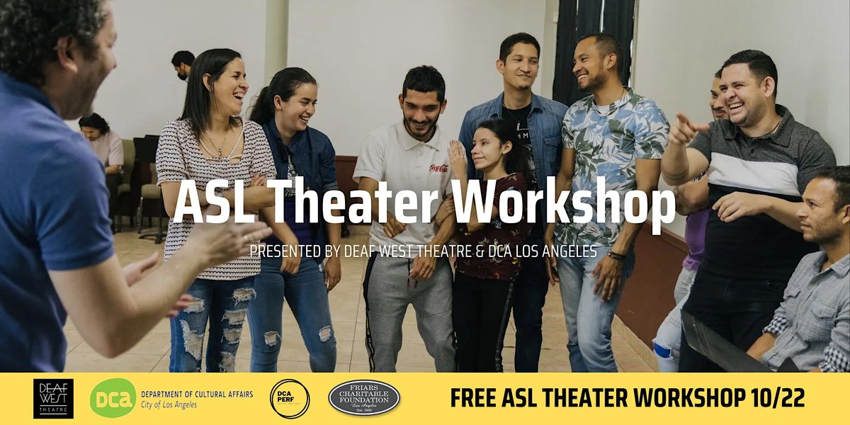 ASL Theater Workshop (Ages 8-15)