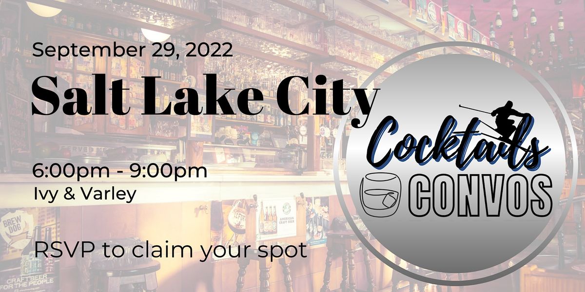 Salt Lake City Cocktails & Convos