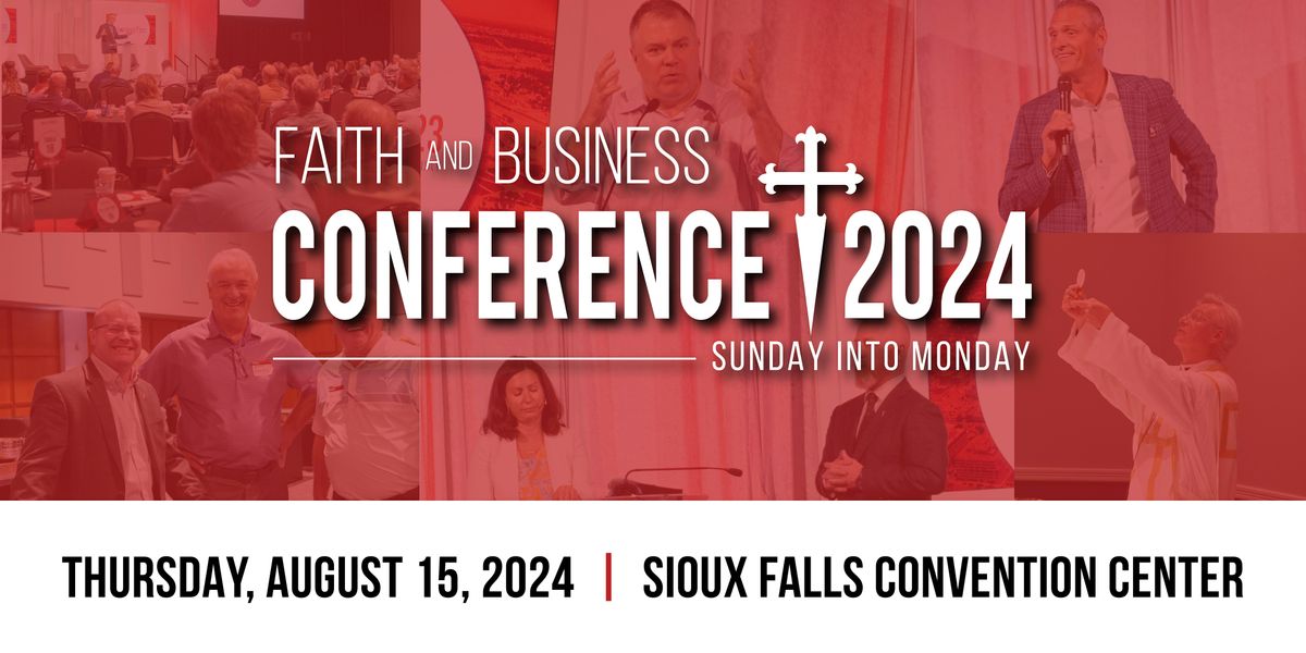 2024 Faith and Business Conference
