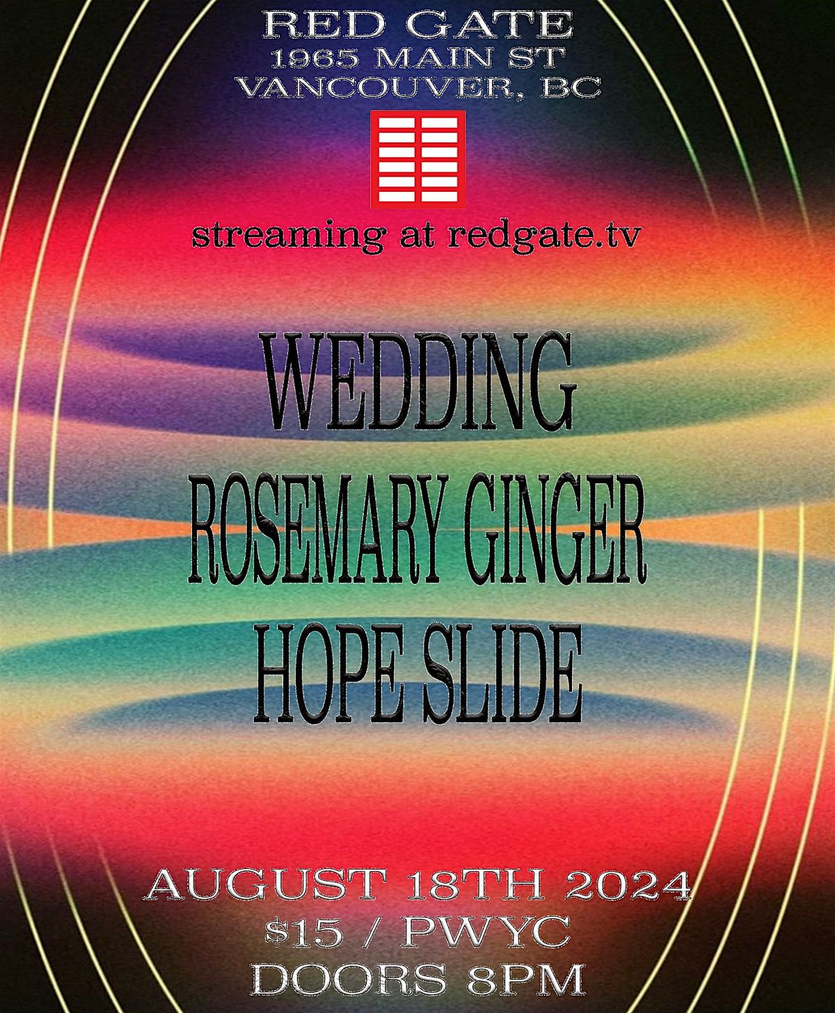 AUGUST 18 - RED GATE - WEDDING, ROSEMARY GINGER, HOPESLIDE