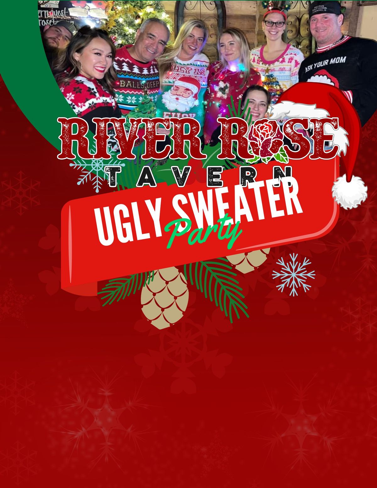 EAT, DRINK, & BE UGLY : RIVER ROSE TAVERN ANNUAL UGLY SWEATER PARTY