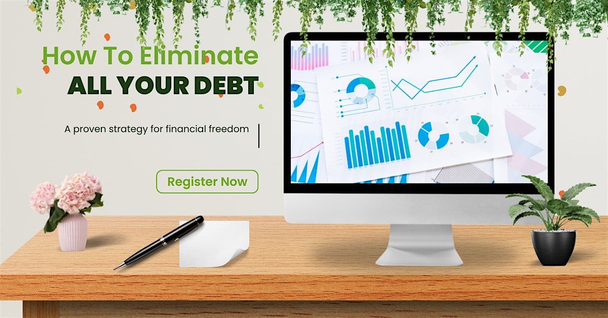 How to Eliminate All Your Debts: A Proven Strategy for Financial Freedom