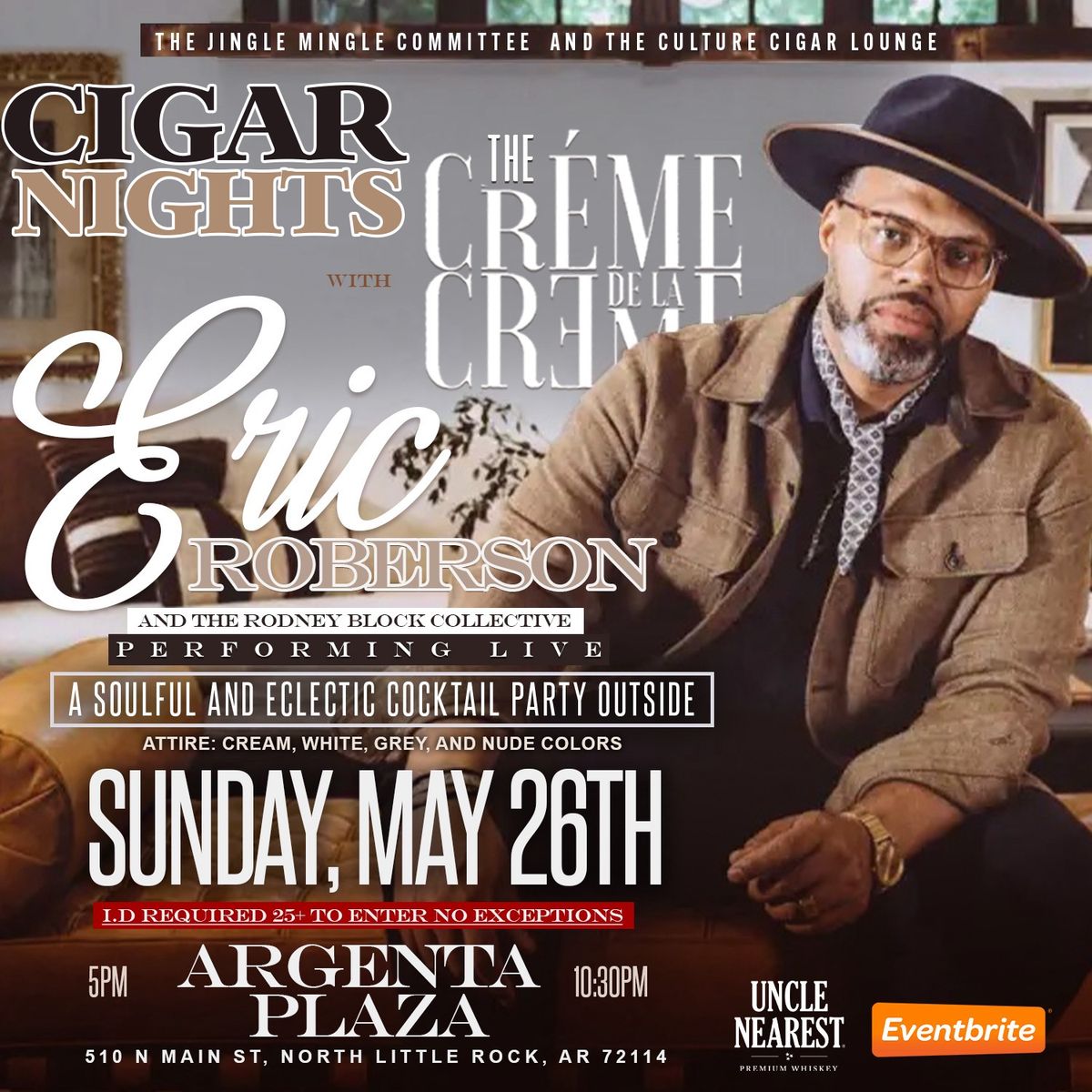 Cigar Nights w\/ The Creme De La Creme featuring Eric Roberson