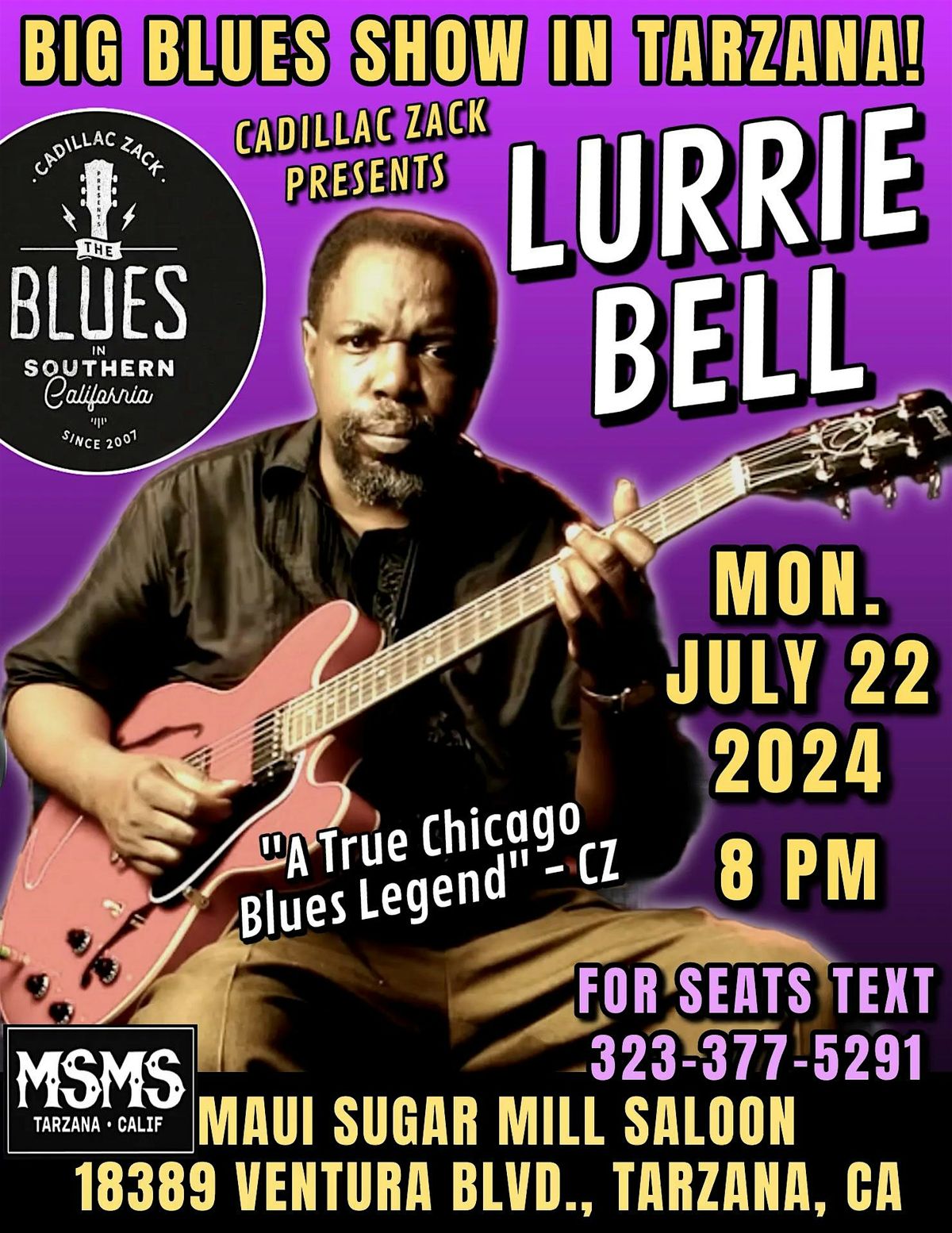 LURRIE BELL - Chicago Blues Guitar Legend - in Tarzana!