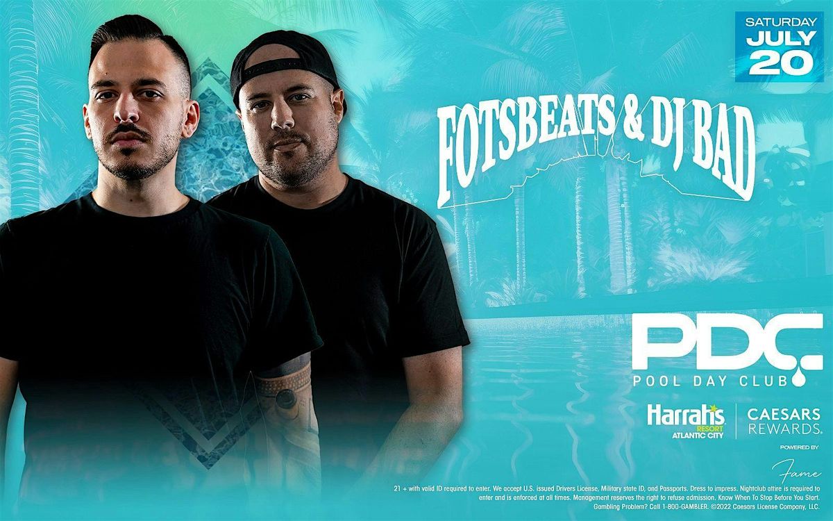 FOTSBEATS & DJ BAD @ Harrahs Pool AC Day Party July 20