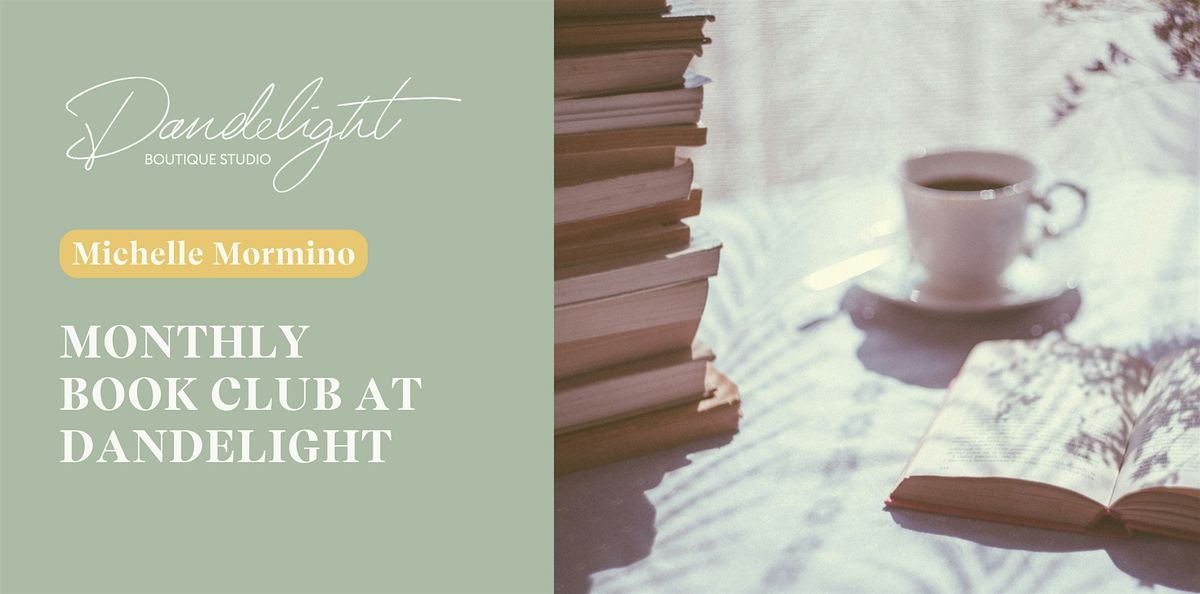 Monthly  Book Club at Dandelight Boutique Studio