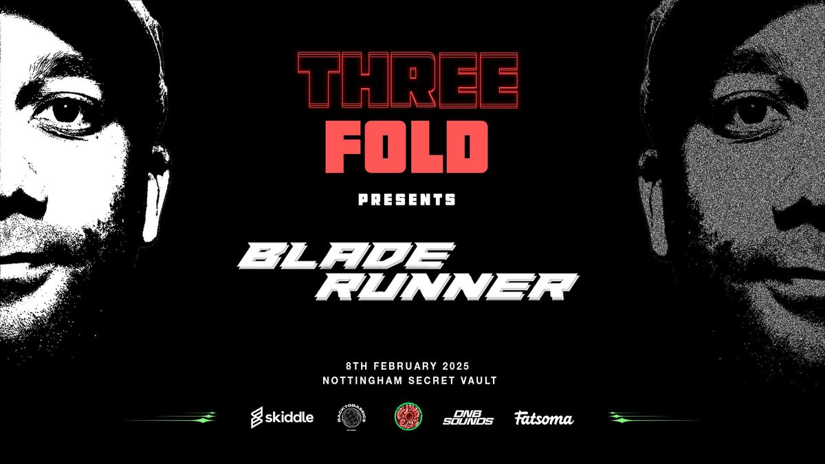 Threefold Presents Bladerunner