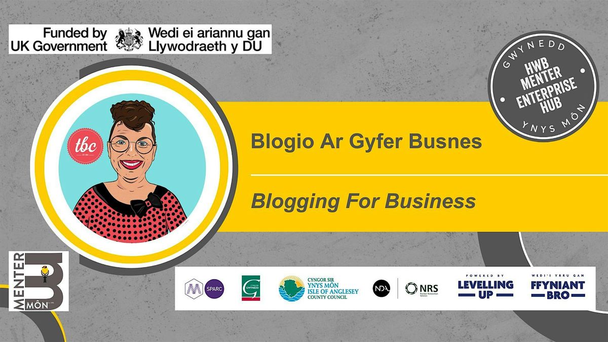 IN PERSON -  Blogio Ar Gyfer Busnes \/\/ Blogging For Business