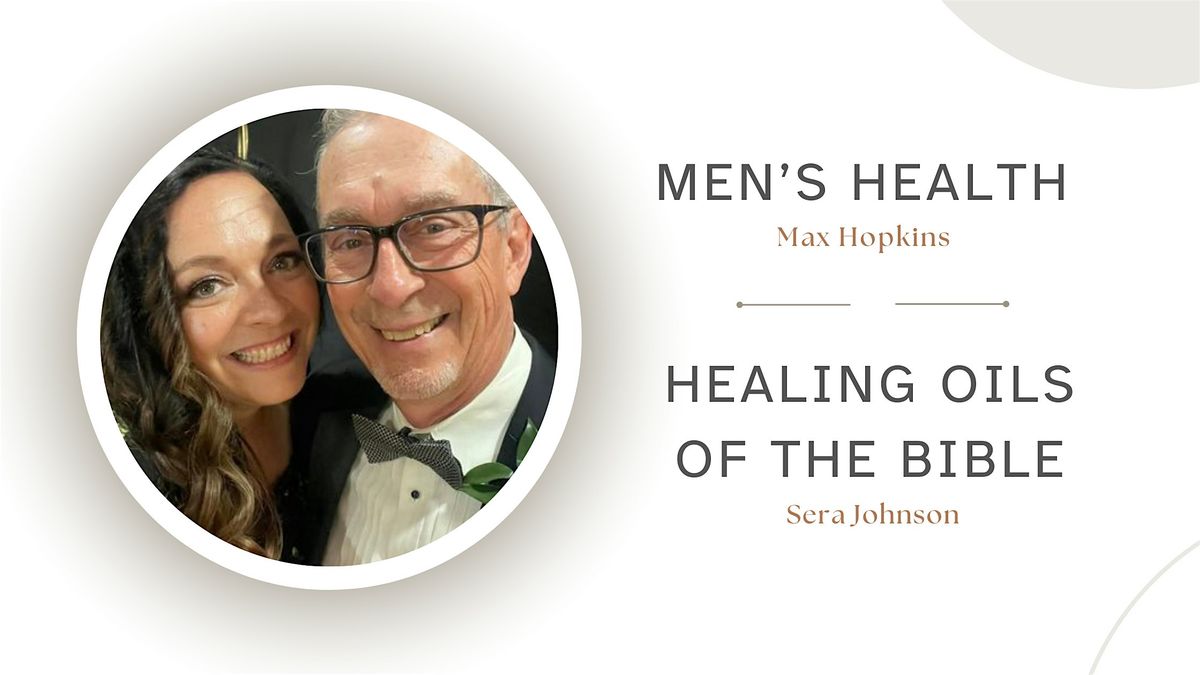 Men's Health and Healing Oils of the Bible