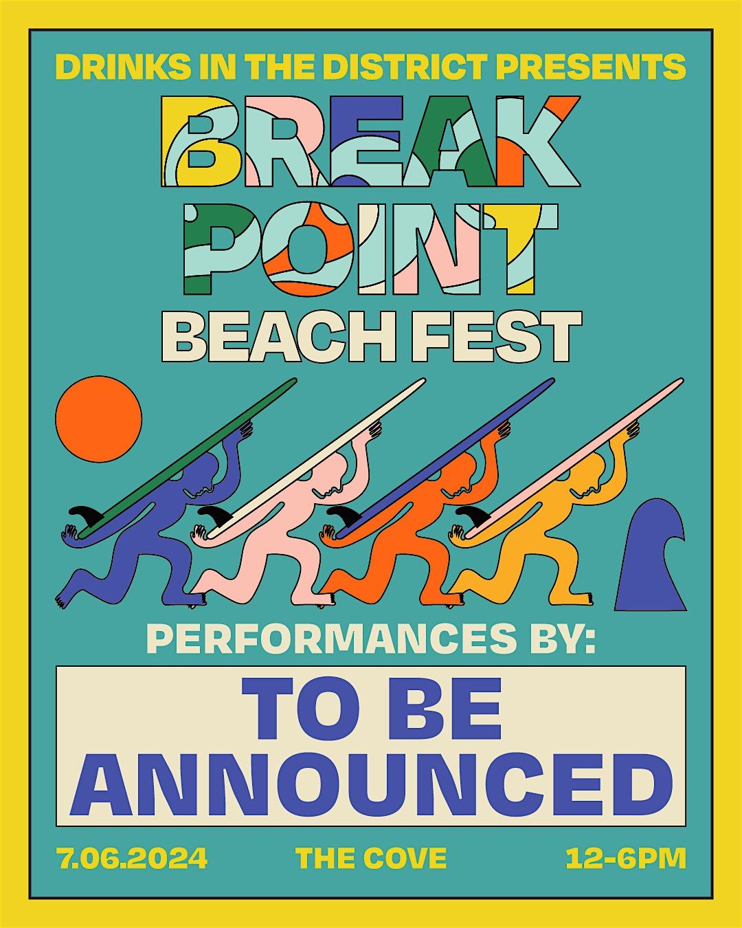 Break Point: Beach Fest!! July 6th Day Party