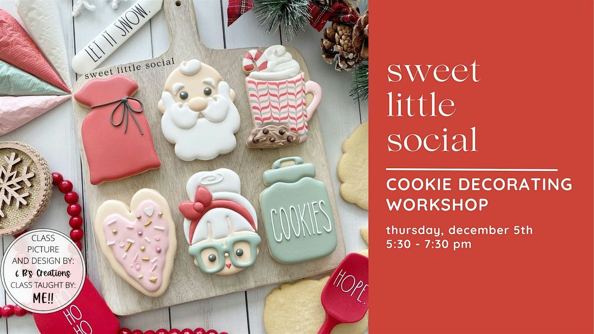 Christmas Cookie Decorating Workshop with Sweet Little Social