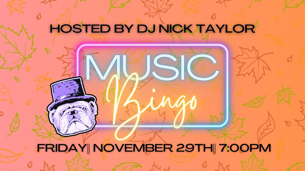 Music Bingo Hosted by DJ Nick Taylor