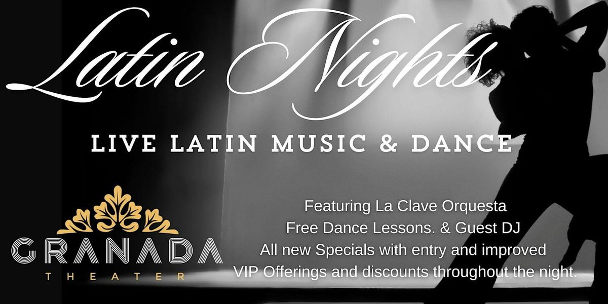 Latin Nights with La Clave Orchestra, latin dance night w\/new specials!