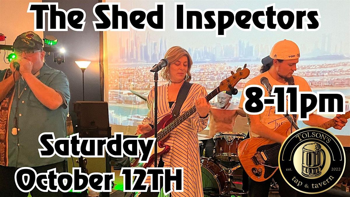 The Shed Inspectors LIVE at Tolson's Tap and Tavern