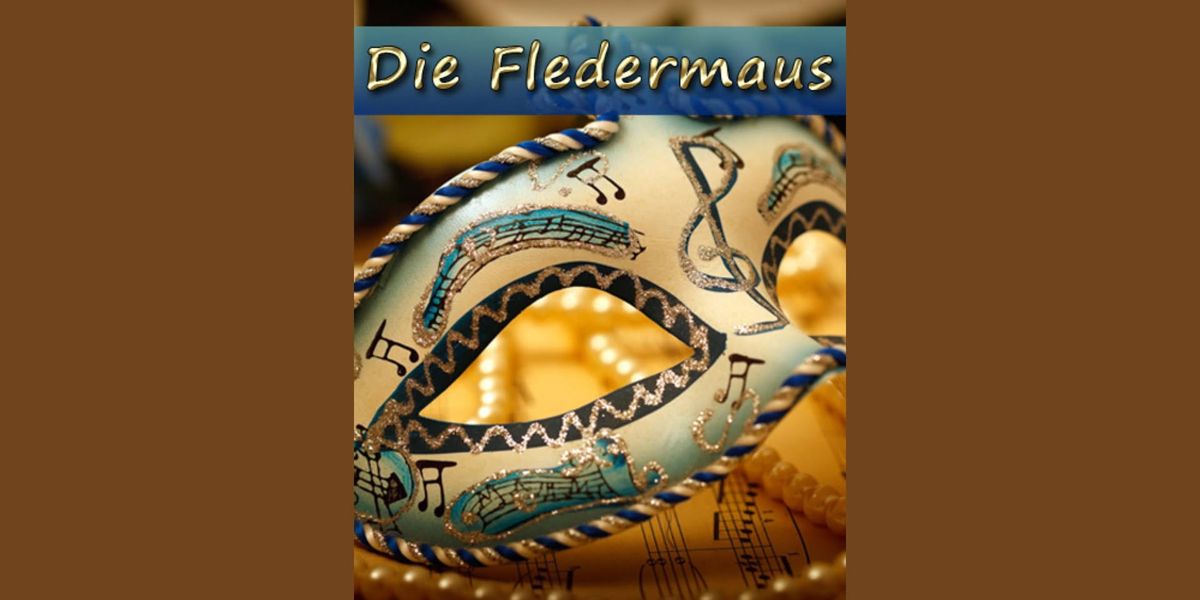 Lyrical Opera Theater presents Die Fledermaus