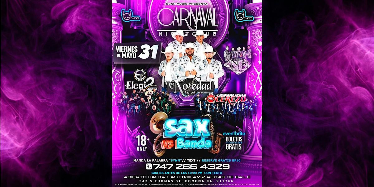 Friday Night with Sax, Banda, & Reggeaton at Carnaval