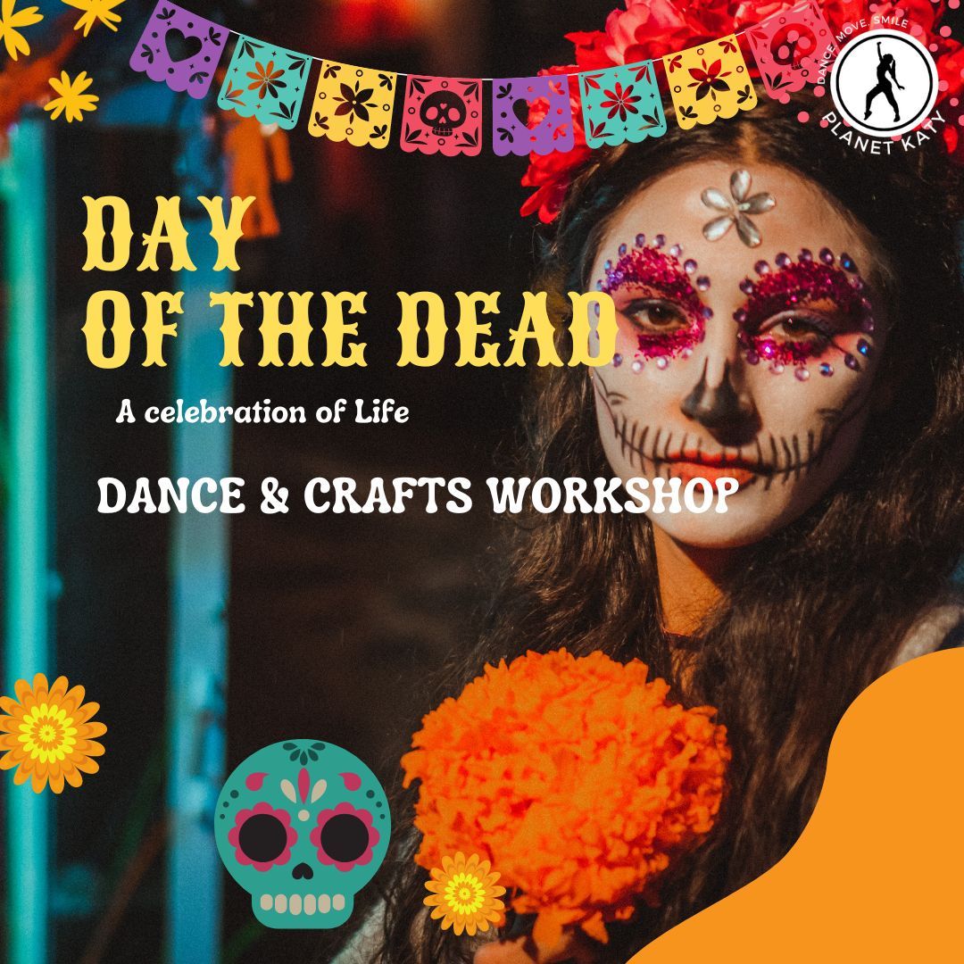 Day of the Dead - Dance & Crafts Workshop