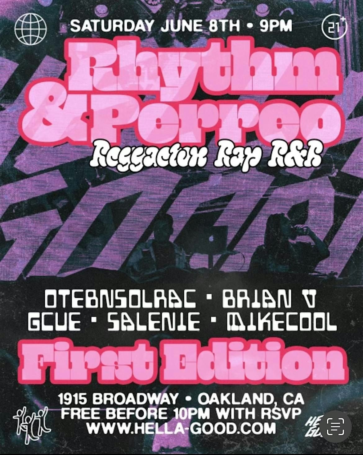 June 8th Rhythm & Perreo comes back to Oakland!!!!