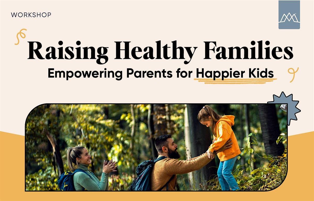 Raising Healthy Families