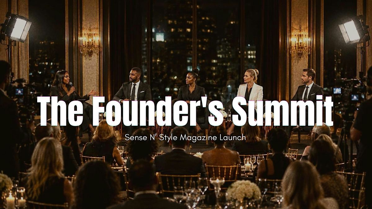 Sense N' Style Magazine Launch: The Founder's Summit