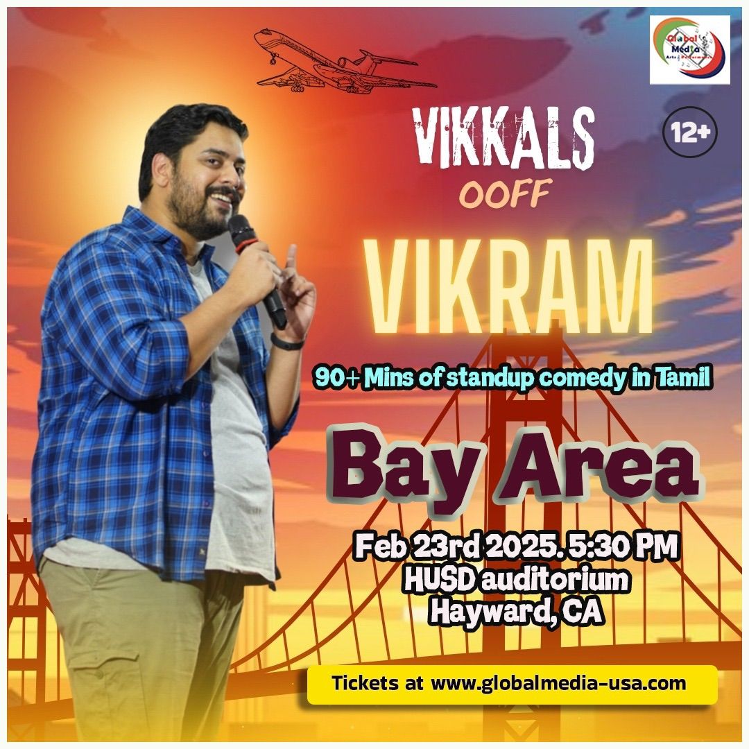 Vikkals of Vikram standup comedy Bay Area 