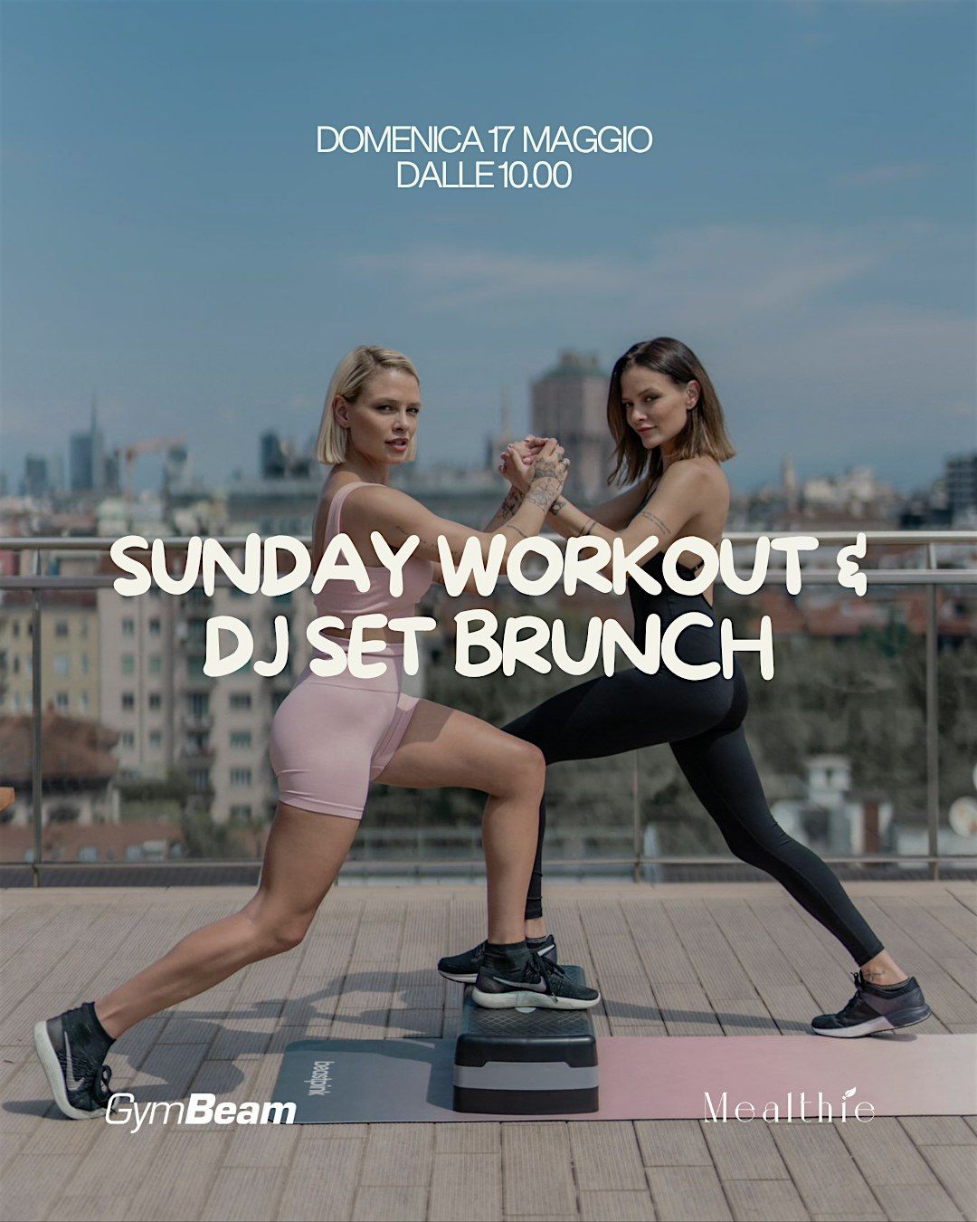 SUNDAY WORKOUT & DJ SET BRUNCH