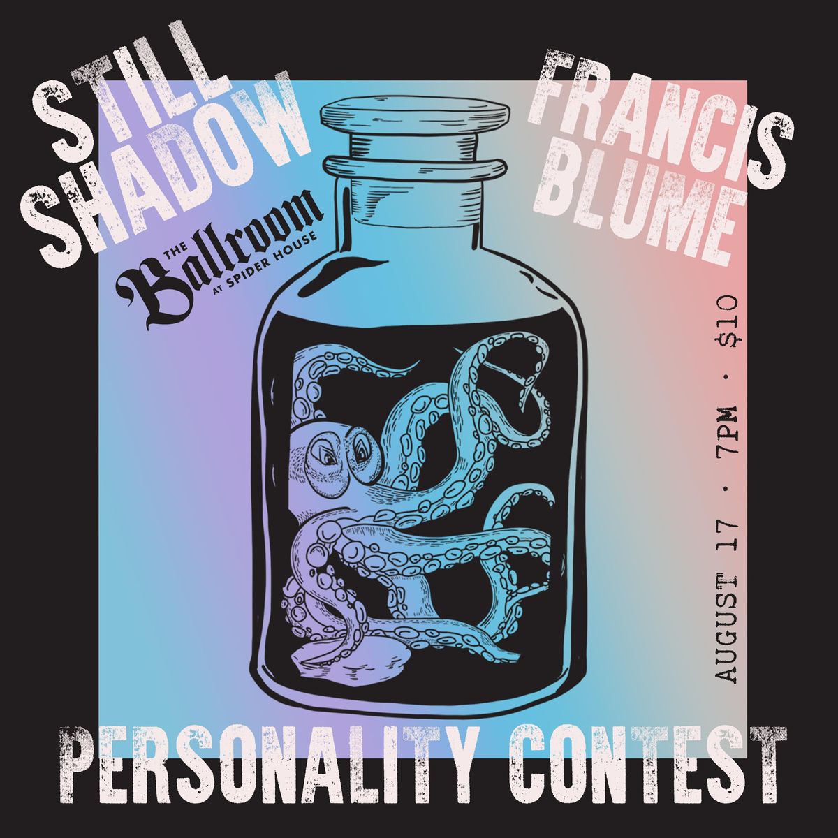 Still Shadow, Personality Contest, Francis Blume