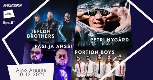 PELTI AUKI! -festivaali: Teflon Brothers & Petri Nyg\u00e5rd & Pasi ja Anssi & Portion Boys