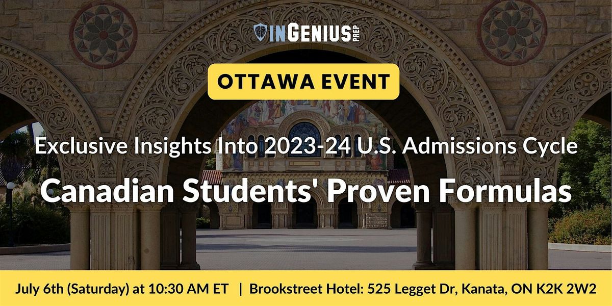 Canadian Students\u2019 Proven Formulas  for Getting Into TOP U.S. Schools