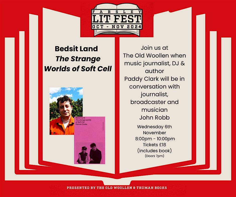 Bedsit Land \u2013 The Strange Worlds of Soft Cell