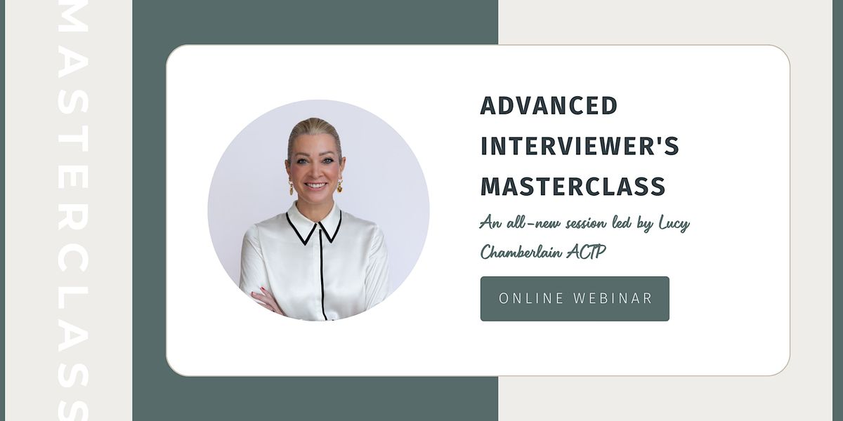 All-New Advanced Interviewer's Masterclass