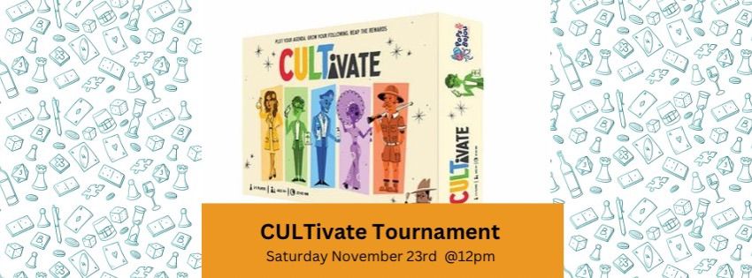 CULTivate Tournament! 