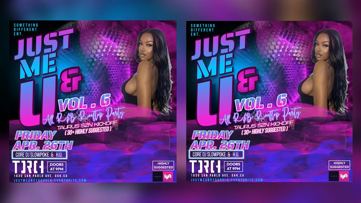 Just Me & You Vol. 6 ( All R&B Rooftop Party )