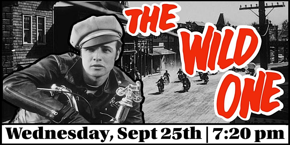 Cactus Classic Cinema:\u201cThe Wild One\u201d (1953) starring Marlon Brando: Evening