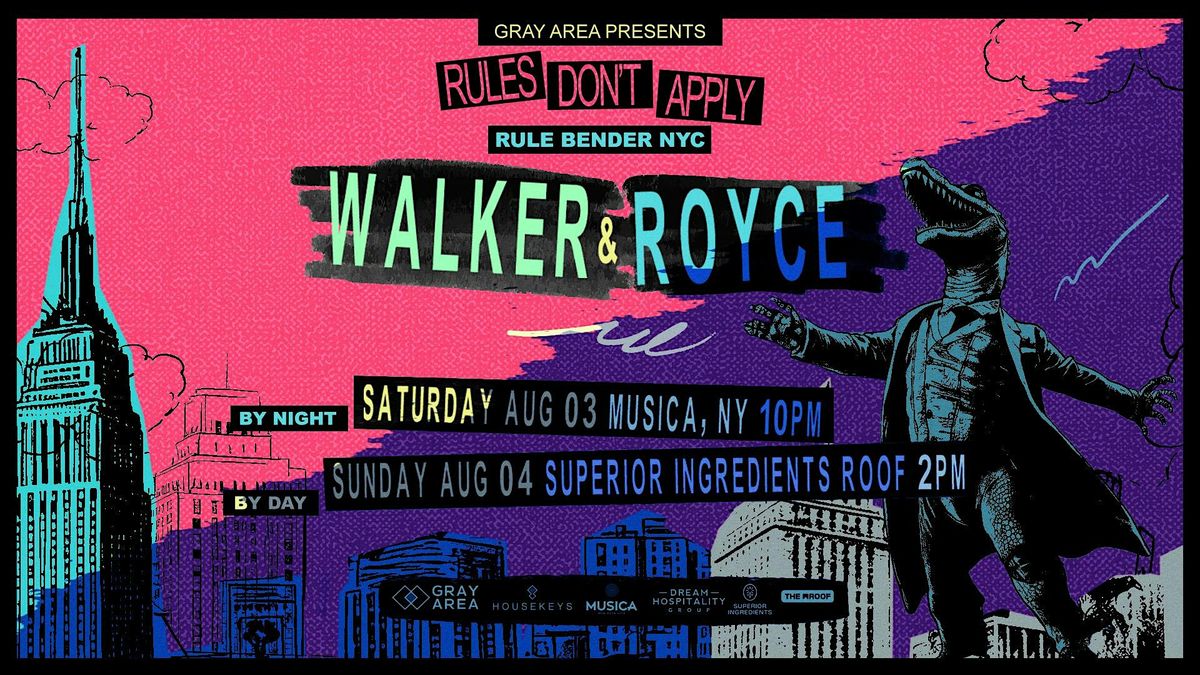 WALKER & ROYCE @ MUSICA NYC